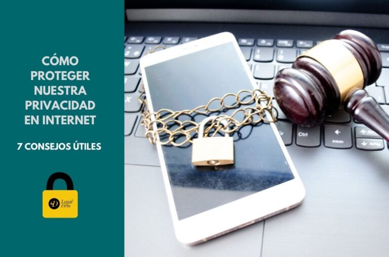 Cómo proteger nuestra privacidad en Internet 7 consejos